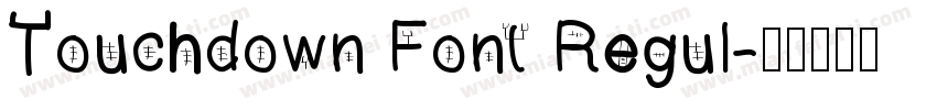 Touchdown Font Regul字体转换